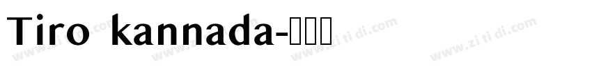 Tiro kannada字体转换